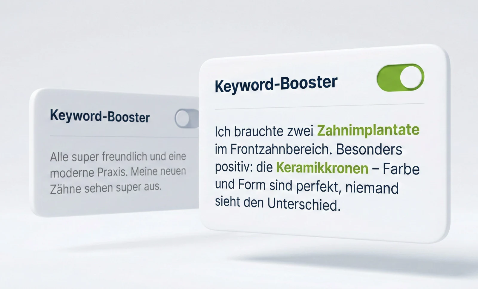 Zwei Beispielbewertungen im Vergleich: allgemeines Lob und konkrete Erfahrungen mit Zahnimplantaten und Keramikkronen.